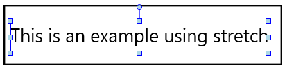 Text_Object_With_Stretch