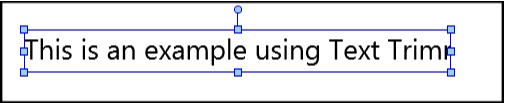 CEDesigner_Properties_Text_Trimming_None